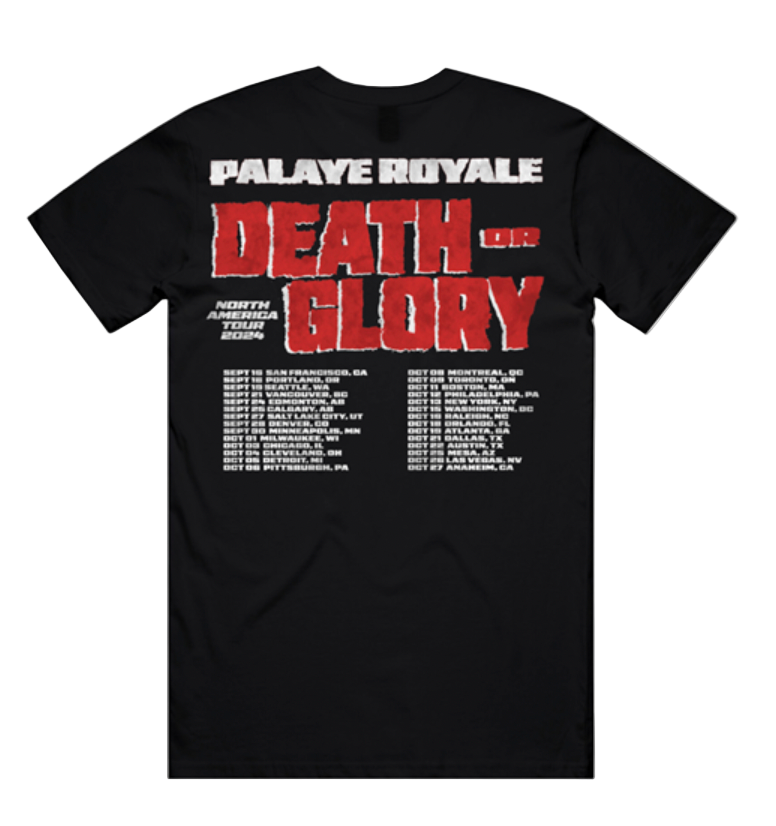 Black t-shirt with 'Palaye Royale Death or Glory' text and tour dates on a white background