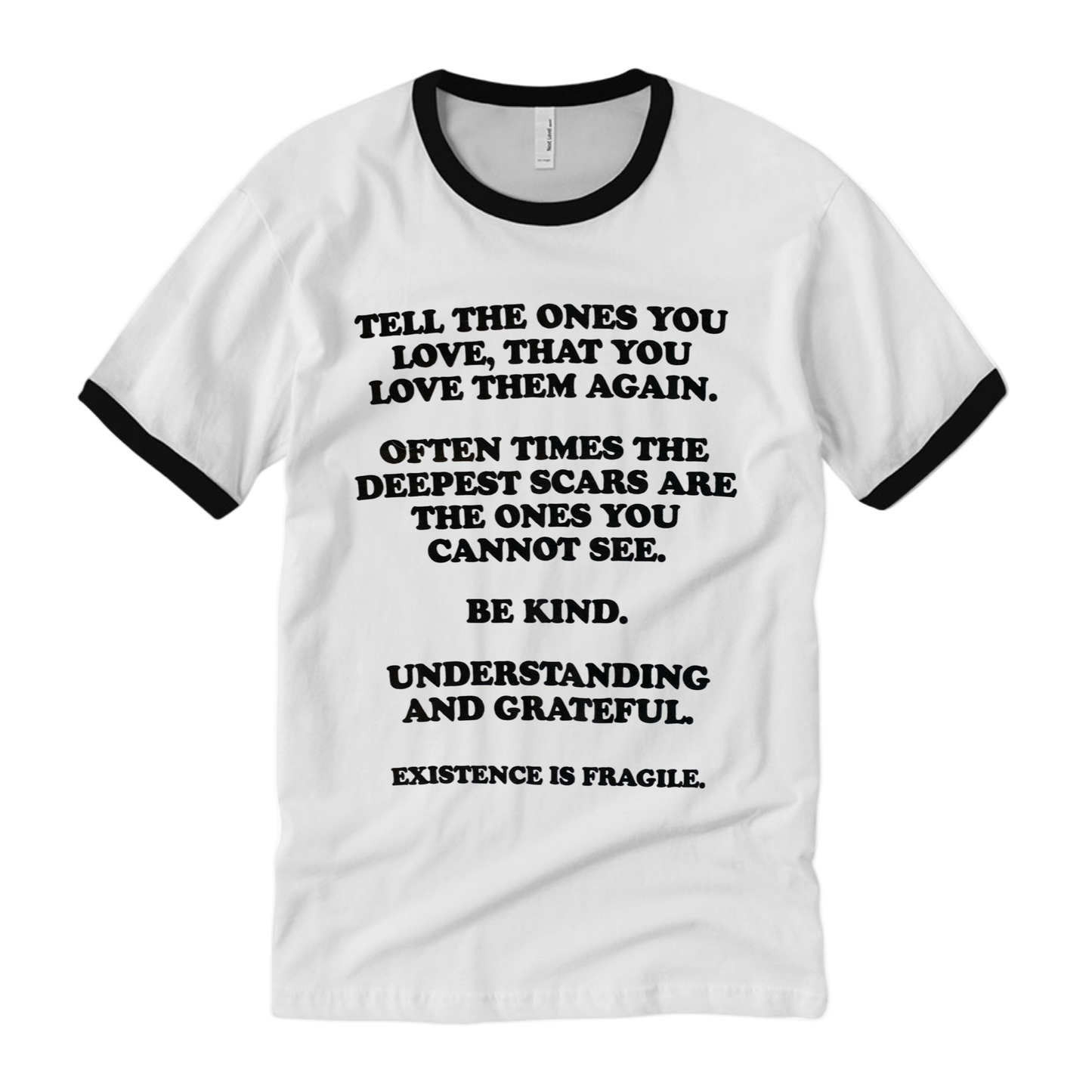 White t-shirt with black text